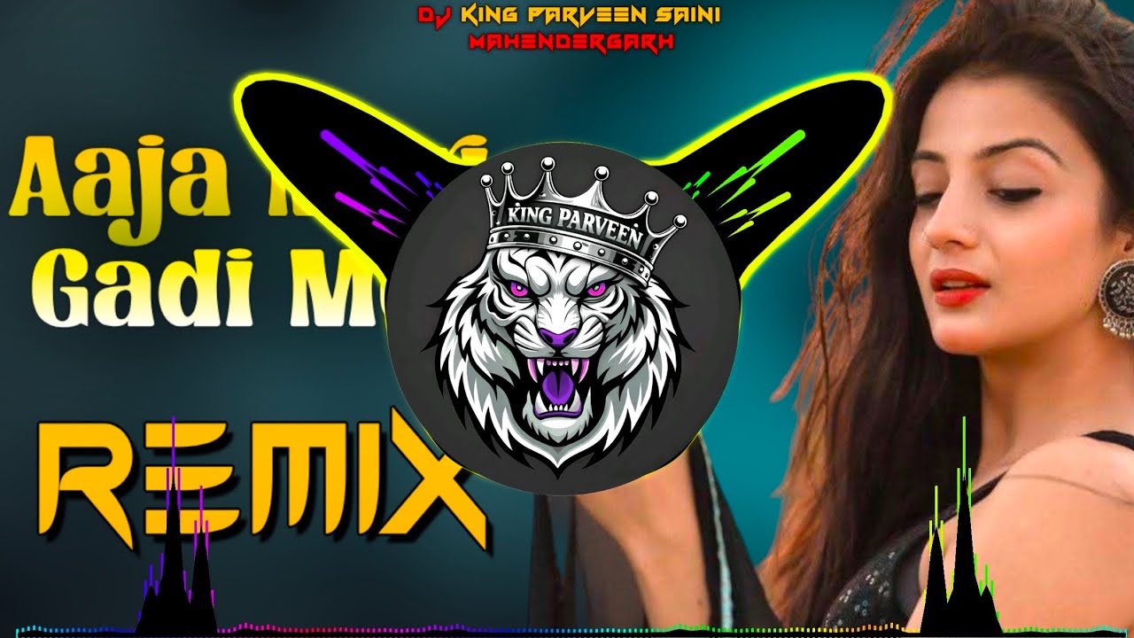 Aaja Meri Gadi Mein Dj Remix | मैं तो ब्याह करवाऊंगी धाकड़ से छोरे से |Dj Parveen Saini Mahendergarh
