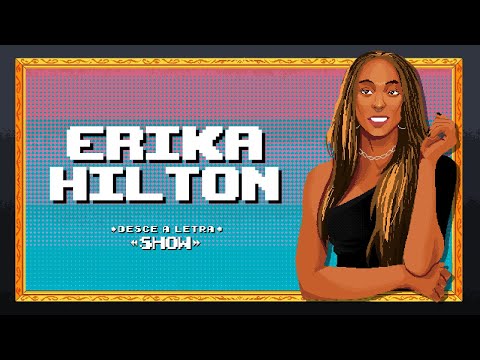 PAPO DE HUMANIDADE feat. ERIKA HILTON //  DL SHOW #133