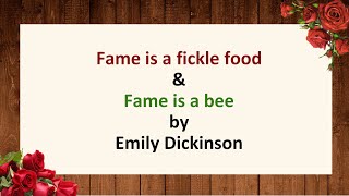 Fame is a fickle food by Emily Dickinson