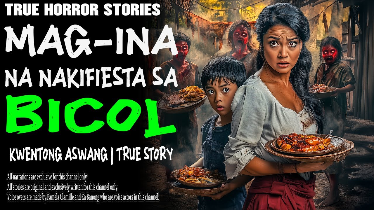 MAG-INA NA NAKIFIESTA SA BICOL | Kwentong Aswang | True Story