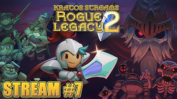 Rogue Legacy 2 Stream with Kratos Part 7: Charging Through NG+