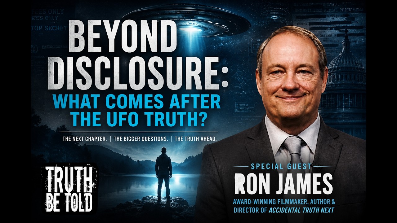 Beyond Disclosure: What Comes After the UFO Truth? | Ron James