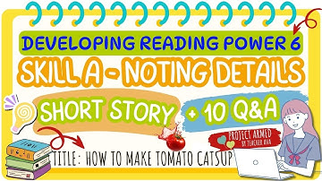 Developing Reading Power 6 | Skill A Noting Details | Building Reading Power One Story at a Time