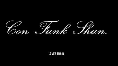 Con Funk Shun - Loves Train (Chopped & Screwed By 1Word®)