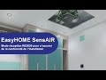 Vidéo: Kit easyhome sensAIR