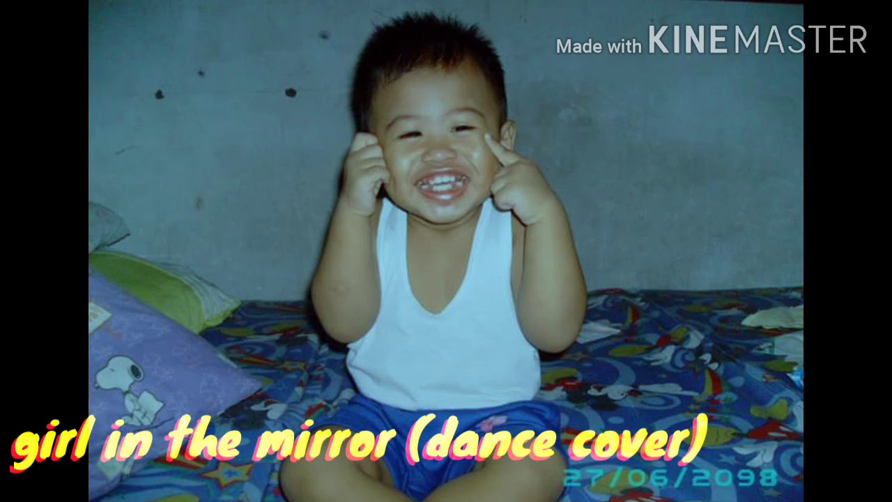 Girl in the mirror dance cover youtube
