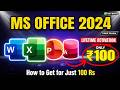 MS Office 2024 only 100 rs for all Microsoft app include life time use with out problem activation ?