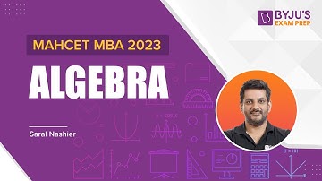 MAHCET MBA 2023 | Algebra for CET MBA 2023 | MAHCET Quantitative Aptitude | BYJU