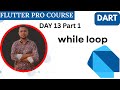 While Loop Bangla Tutorial | Dart While Loop Explained in Bangla | Programming Bangla