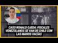 Caso Ronald Ojeda: Fiscales venezolanos se van de Chile con las manos vacías