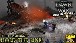 Dawn of War – Winter Assault. Order campaign. Mission 2 Hold the Line! [HD 1080p 60fps]