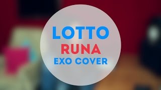[K-POP DAILY COVER] Runa - Lotto (EXO cover)