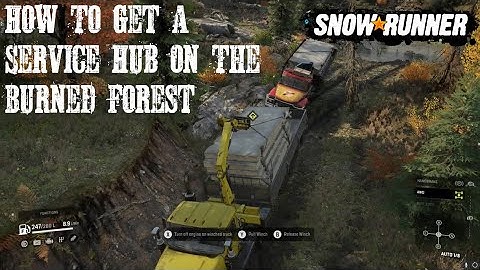How To Get A Service Hub To Repair Vehicles On The Burned Forest In SnowRunner Phase 9 Update/DLC