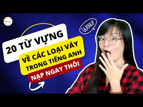 Video TÍN ĐỒ THỜI TRANG MÀ KHÔNG BIẾT NHỮNG TỪ VỰNG TIẾNG... - youtube