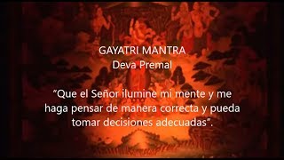 Gayatri Mantra  Sub Títulos español. Deva Premal. Para pedir por  tu propia sabiduría.