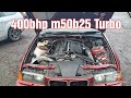 #Turbo #E36 #M50B25, BMW m50b25 turbo, 400bhp at the wheels.