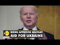 Western allies agree on new sanctions while US President Biden approves military aid for Ukraine