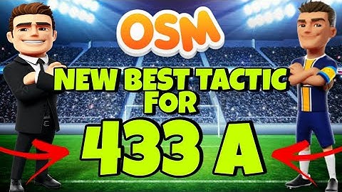 NEW BEST TACTIC FOR 433A | OSM 2021