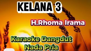 Kelana 3 Hrhoma Irama   Karaoke  Dangdutkaraoke ndang Gt Chanel