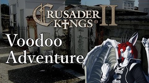 CK2: AtE - Voodoo Adventure - Ep.10