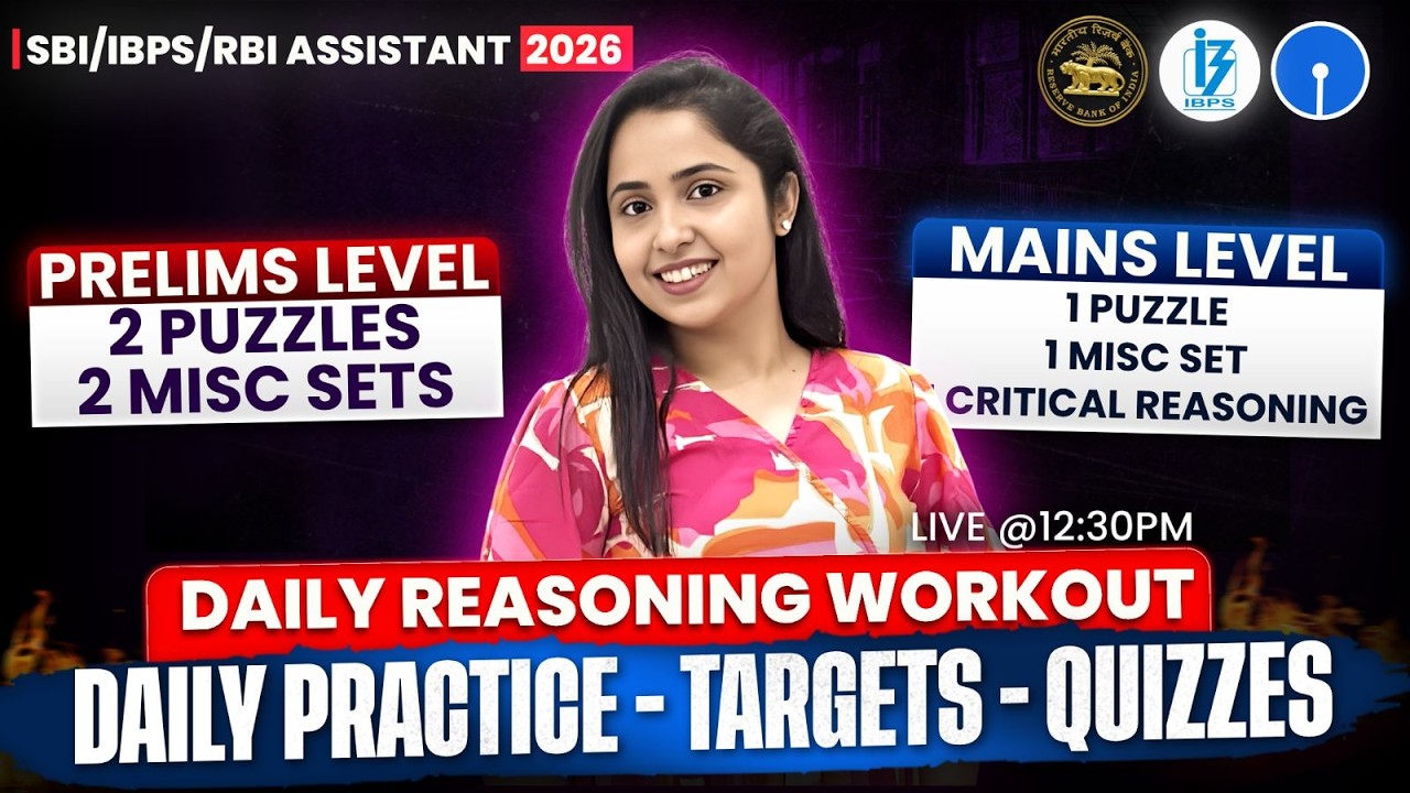 Daily Reasoning Workout 🔥 | Prelims + Mains | SBI / IBPS / RBI Assistant 2026 | Day 10