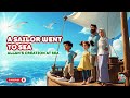 A Sailor Went to Sea| Islamic Kids Rhyme| Allah’s Creations &amp; Ocean Wonders| Allah Made the Blue Sea