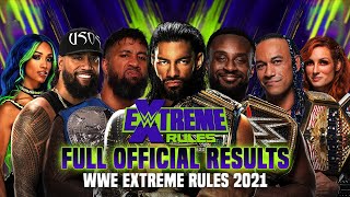 Full WWE Extreme Rules 2021 Results