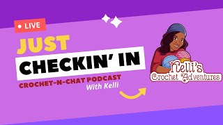 Join Me For Live Crafting And Chill Session! Crocheting