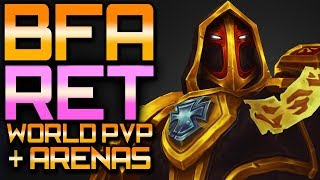 BFA Ret Paladin: 2v2 Arenas and Ret World PvP (Level 120)