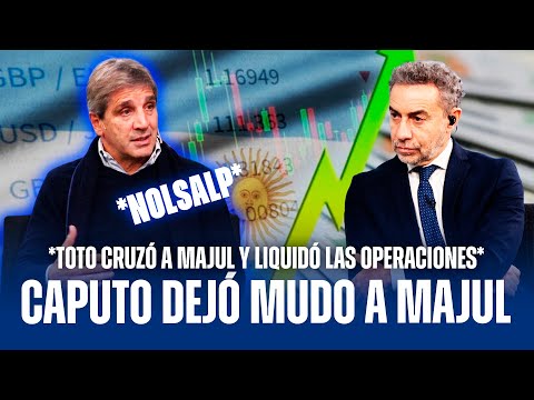 TOTO CAPUTO CRUZÓ A MAJUL EN VIVO Y ASEGURÓ QUE LAS INVERSIONES SIGUEN MÁS FUERTES QUE NUNCA