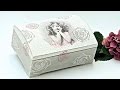 Decoupage box with a vintage girl  Tutorial  ---  DIY by Catherine