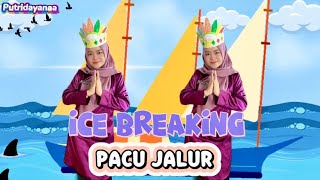 ICE BREAKING SERU - PACU JALUR DANCE