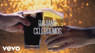 Bahiano - Celebremos (Lyric Video)