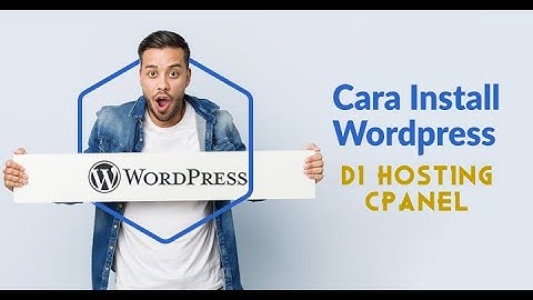 100% BERHASIL!!! Cara Install Wordpress Di Hosting