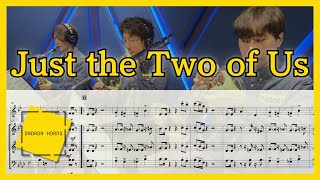 【楽譜あり】藤井風 - Just the Two of Us / ４管で吹くホーンアレンジ