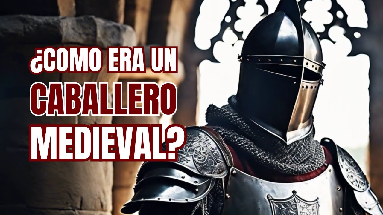 🛡 ¿CÓMO ERA Y QUE HACÍA UN CABALLERO MEDIEVAL? - Funciones y ...