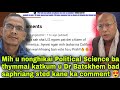 Mih u nonghikai political science ba thymmai katkum u dr batskhem bad saphriang sted kane ka comment