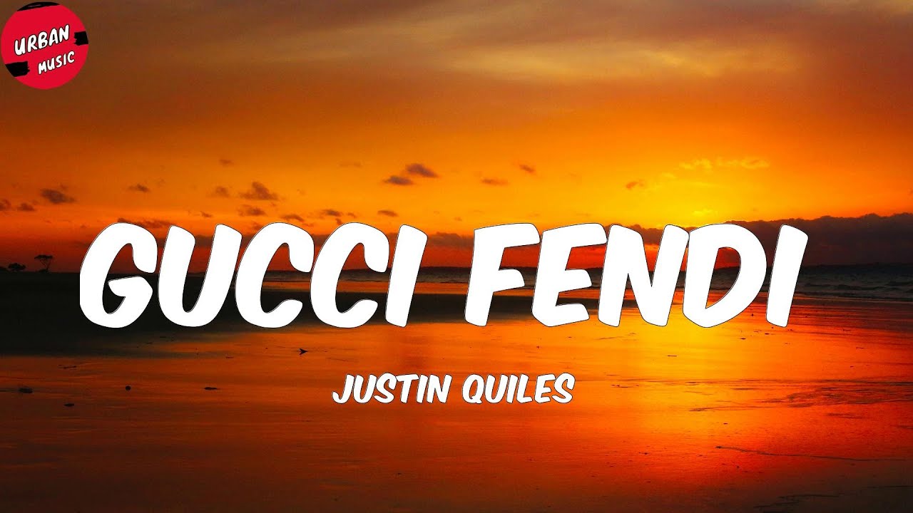Guarda Justin Quiles - GUCCI FENDI (Letra/Lyrics) su YouTube Guarda Justin Quiles - GUCCI FENDI (Letra/Lyrics) su YouTube