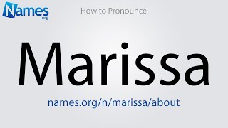 How to Pronounce Marissa