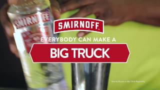 Smirnoff In The Mix - Big Truck