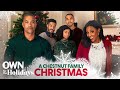 "A Chestnut Family Christmas" | Full Movie | OWN For the Holidays | OWN