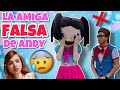 La amiga falsa de ANDY!! - Nos quieren robar 😰 - ANDY viaja a Disney