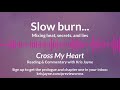 How you get a slow burn