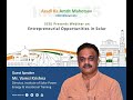 Webinars on Entrepreneurial Opportunities in Solar
