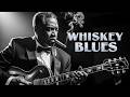Whiskey Blues Chill Compilation | Best of Slow Blues - Deep Relaxing Melodies for Healing the Soul