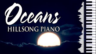 Oceans  Beautiful Hillsong Instrumental Soaking Worship Music On Piano  Uplifting Christian Music