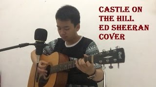 Castle On The Hill  - Ed Sheeran Cover