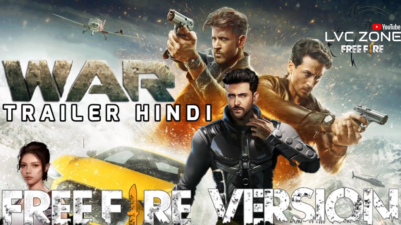 Download War Movie Trailer Hindi Free Fire Spoof Hindi Hirthik Roshan Free Fire India Lvc Z Daily Movies Hub