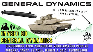 General Dynamics dividendové akcie velkého USA zbrojaře. Ponorky, tanky, letadla a technologie 2024.