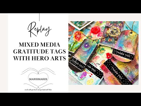 Replay of Live Video: Mixed Media Gratitude Tags